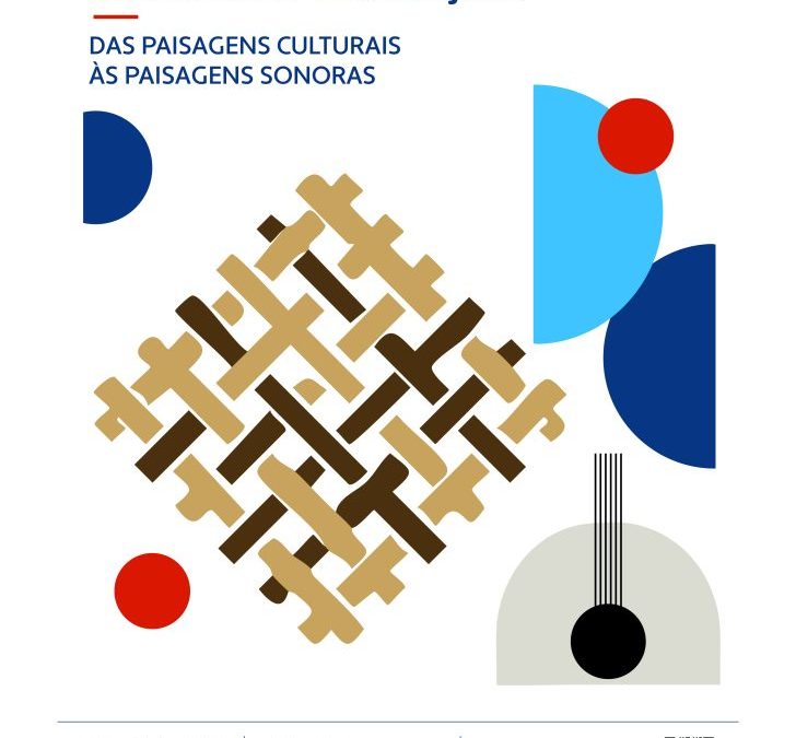 Seminário Interlocuções entre Música e Tradição: das Paisagens Culturais às Paisagens Sonoras